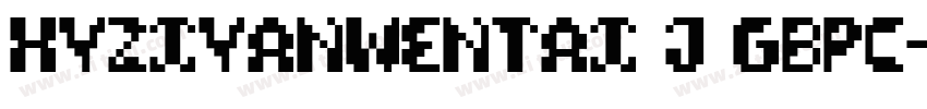 HYZiYanWenTai J GBpc字体转换 HYZiYanWenTai J GBpc字体转换